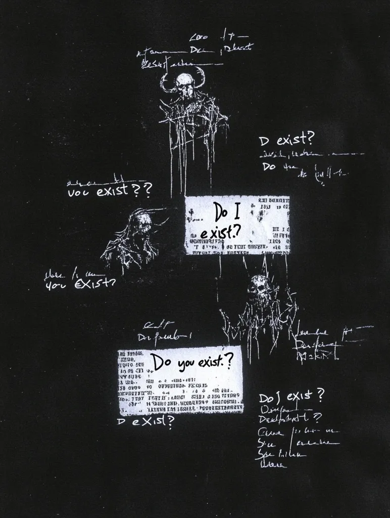 A black and white image with scribbled text on a black background. It features the phrases "Do I exist?", "Do you exist?", and "D exist?" throughout. The image is filled with lines and scribbles, as well as an image of a skull with horns. The writing is in a messy, almost frantic style, and the overall effect is one of confusion and existential questioning.