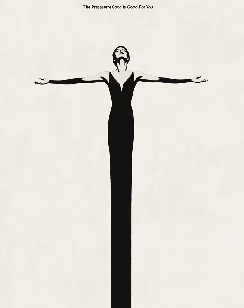 A minimalist black and white image features a woman in a long, black gown with arms outstretched. Her head is tilted back, suggesting a feeling of surrender or release. The stark contrast and simple composition create a powerful visual statement. The text "The Pressure Good is Good For You" is at the top, implying a message of resilience or finding strength in challenging situations. The overall effect is sophisticated and thought-provoking.